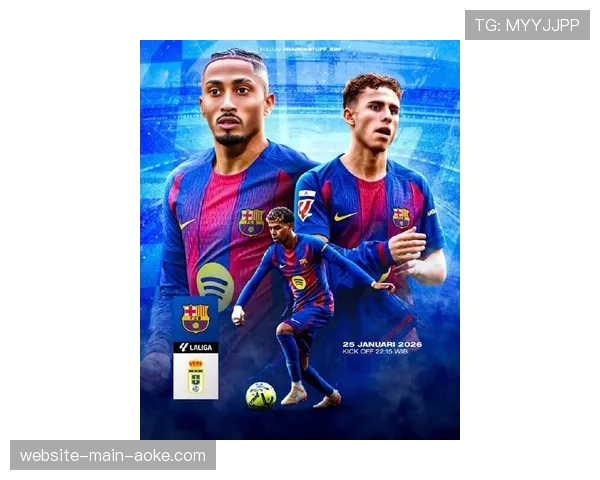 官方消息：新诺坎普球场将于2026-27赛季西甲揭幕战全面启用